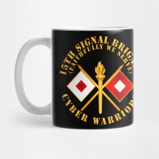 15th Signal Brigade - Signal Branch - Cyber Warriors X 300 Mug